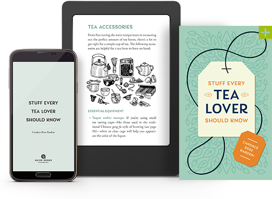 Stuff Every Tea Lover Should Know - Quirk Books