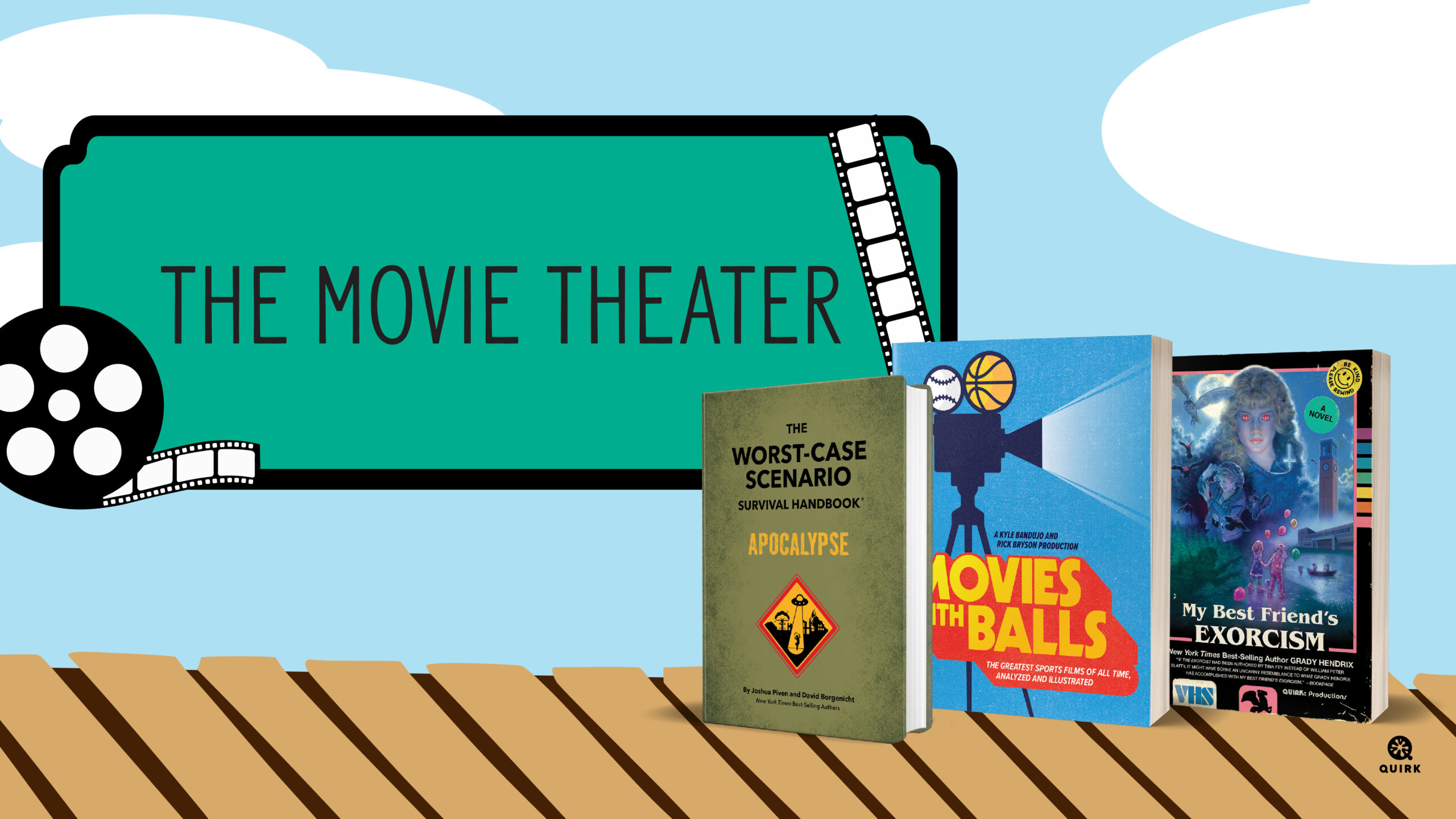 The Quirk Books Boardwalk: The Movie Theater - Quirk Books