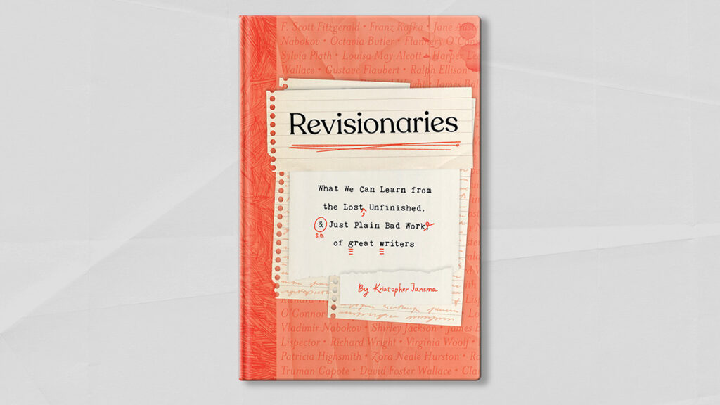 REVISIONARIES Author Kristopher Jansma on Sharing Works-In-Progress